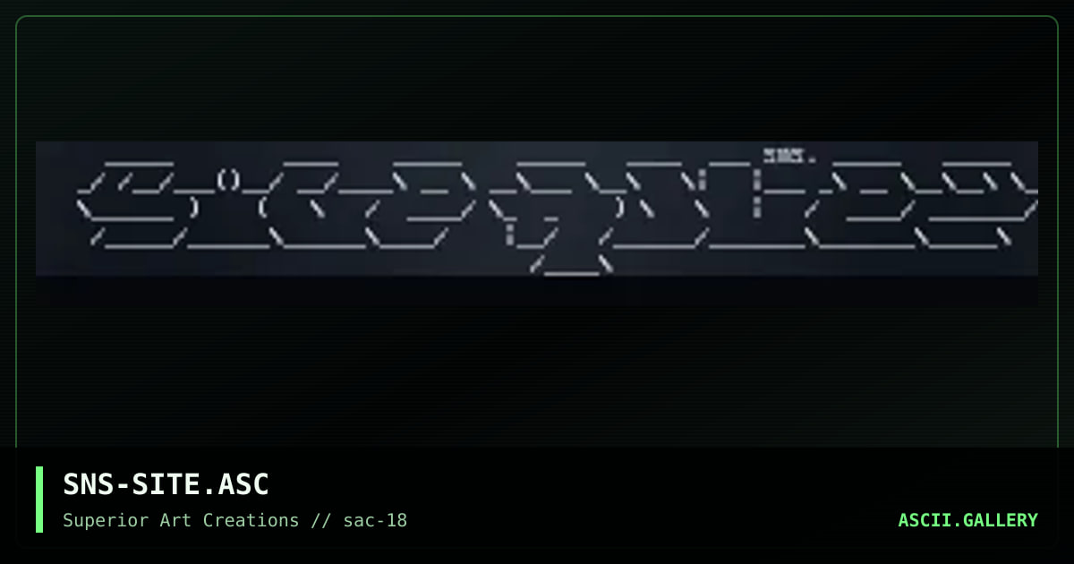 SNS-SITE.ASC, by senser, 1999