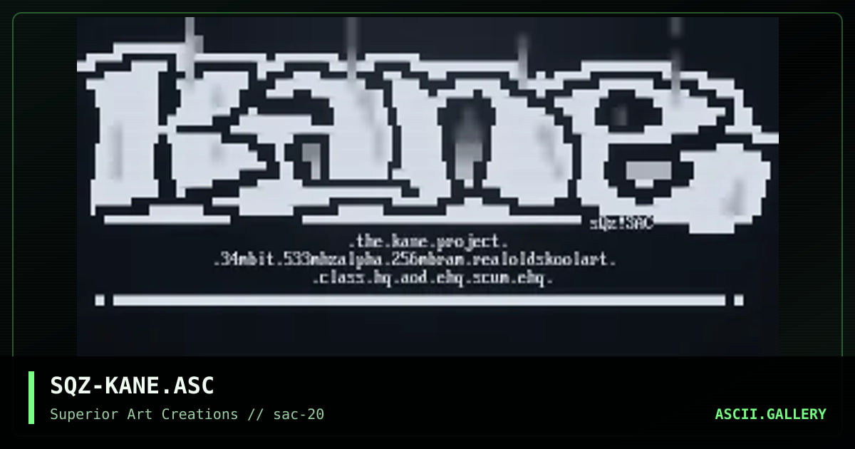 SQZ-KANE.ASC, by squizzy, 2000