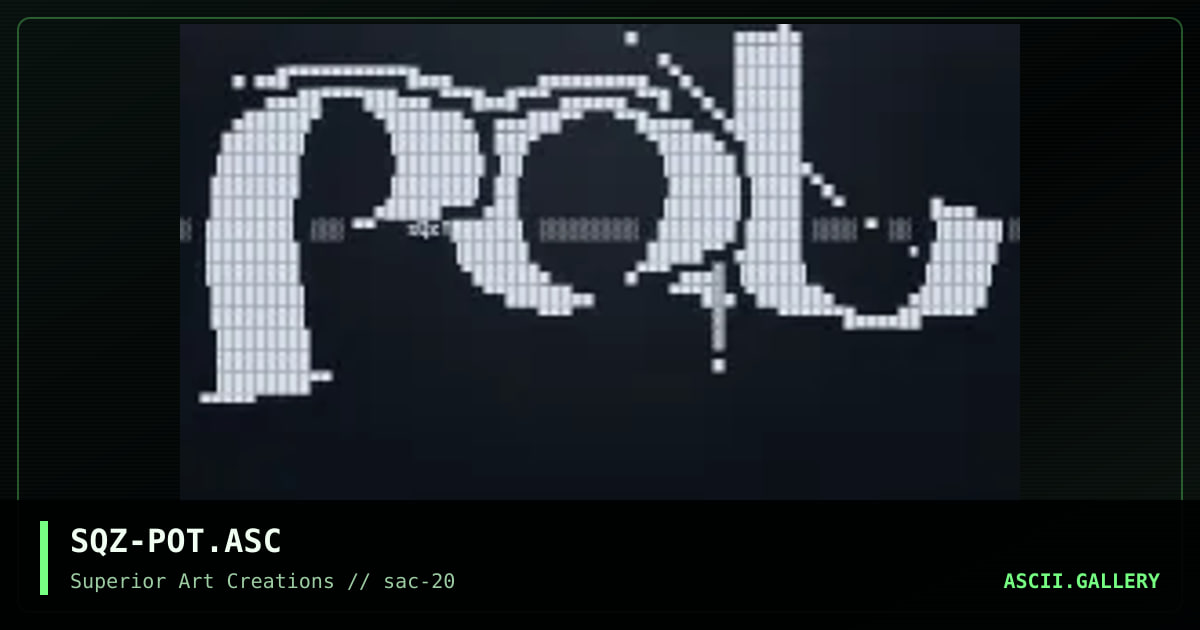 SQZ-POT.ASC, by squizzy, 2000