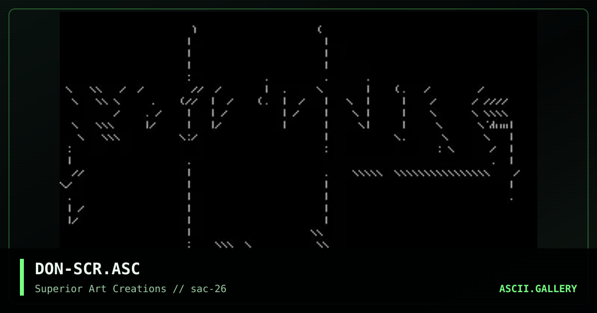 DON-SCR.ASC, by don rapello, 2002