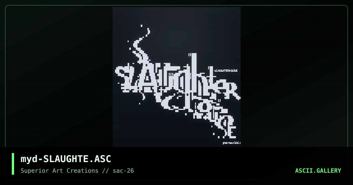 myd-SLAUGHTE.ASC, by geareo, 2002