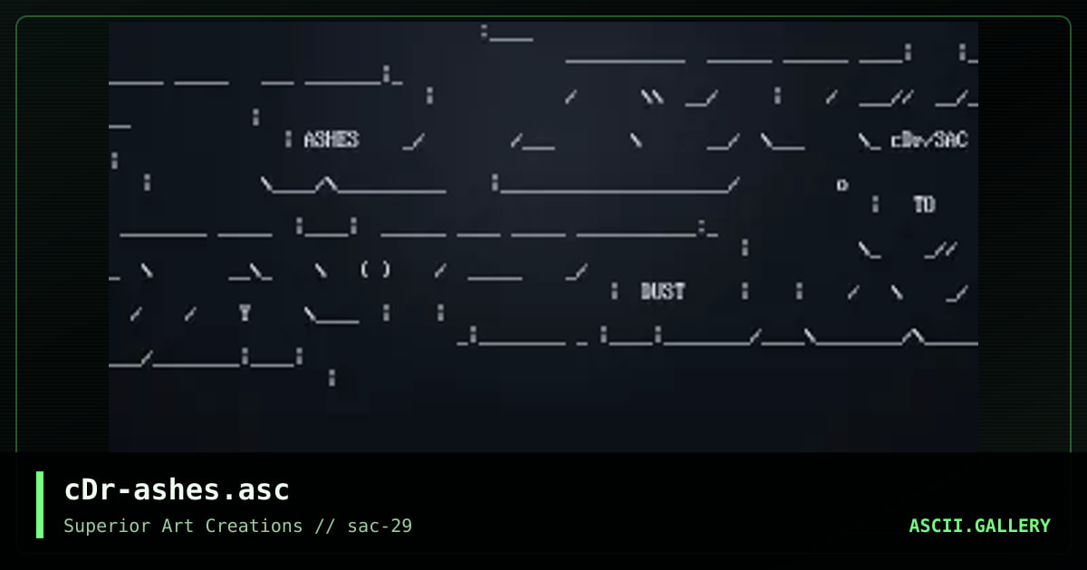 cDr-ashes.asc, by crusader, 2004