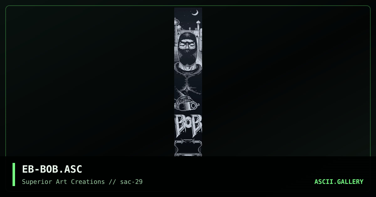 EB-BOB.ASC, by eboy, 2004