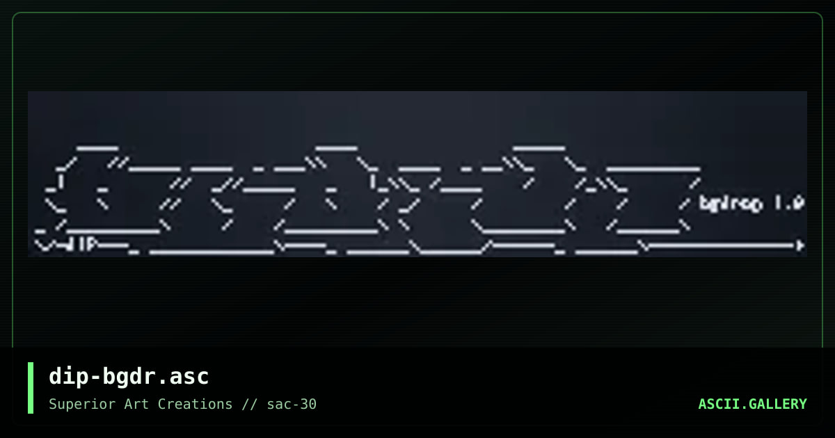 dip-bgdr.asc, by dipswitch, 2004