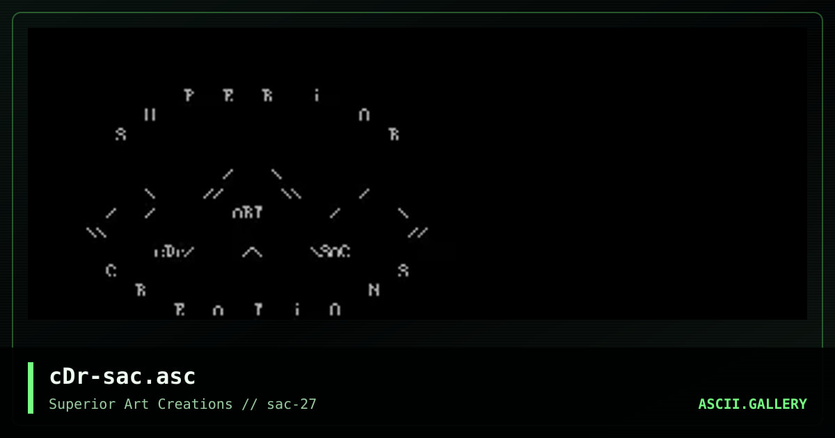 cDr-sac.asc, by crusader, 2002
