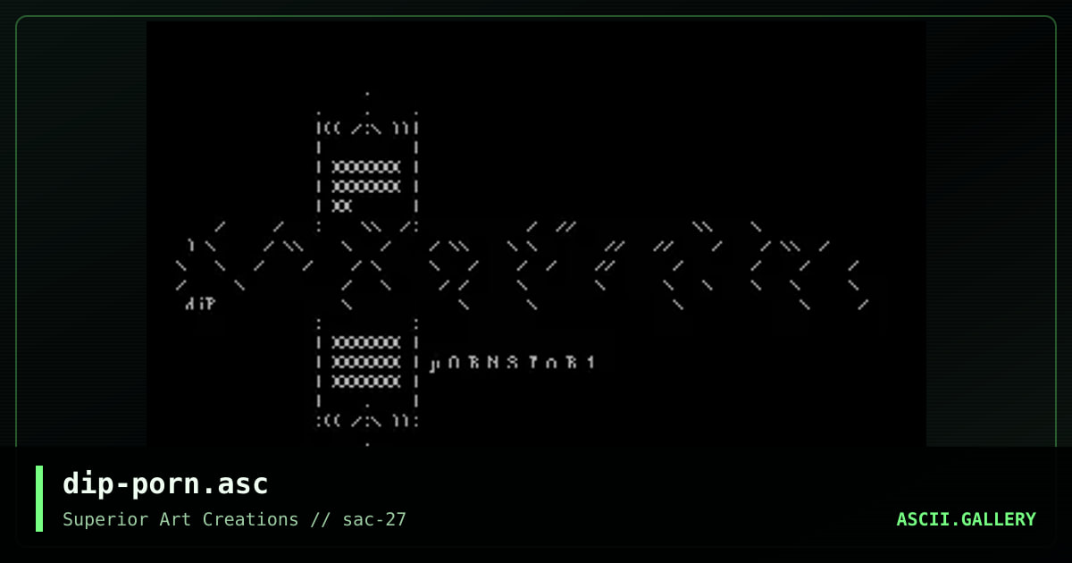 dip-porn.asc, by dipswitch, 2002