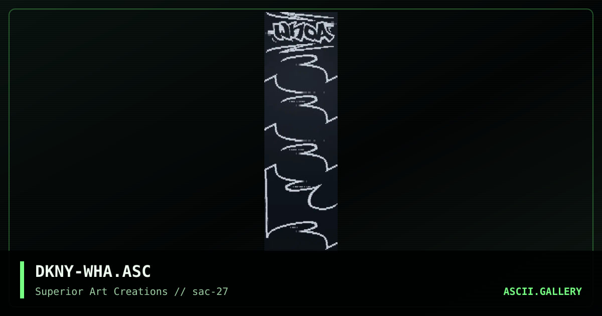 DKNY-WHA.ASC, by davek, 2002