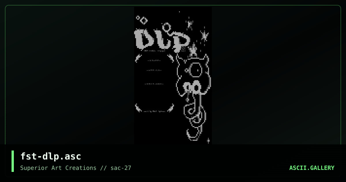 fst-dlp.asc, by f0st, 2002