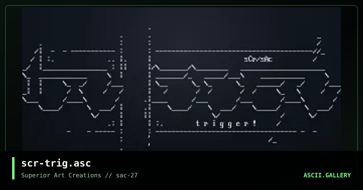 scr-trig.asc, by scour, 2002