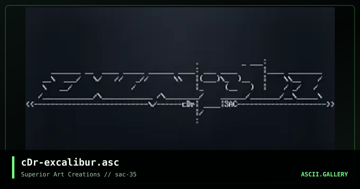 cDr-excalibur.asc, by crusader, 2007