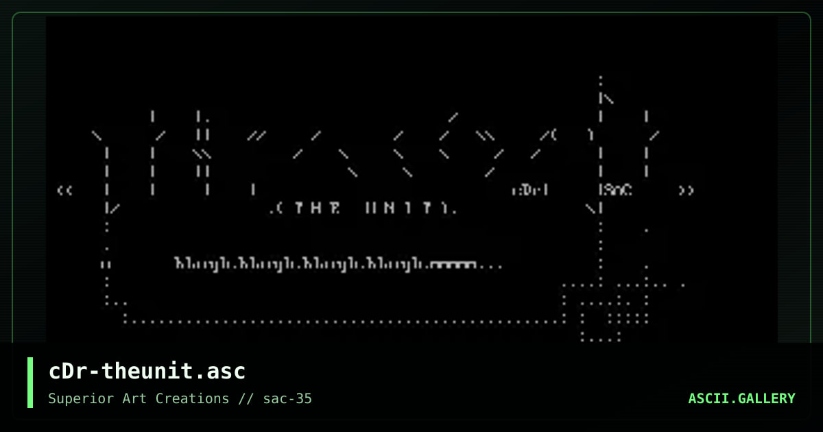 cDr-theunit.asc, by crusader, 2007