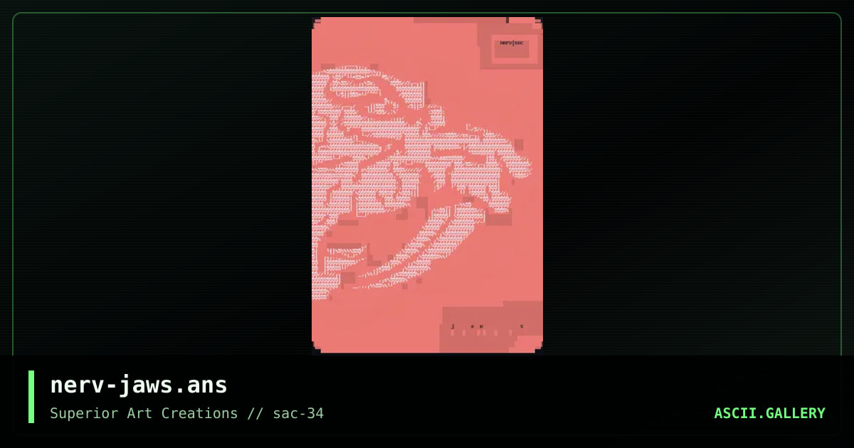 nerv-jaws.ans, by nerv, 2005