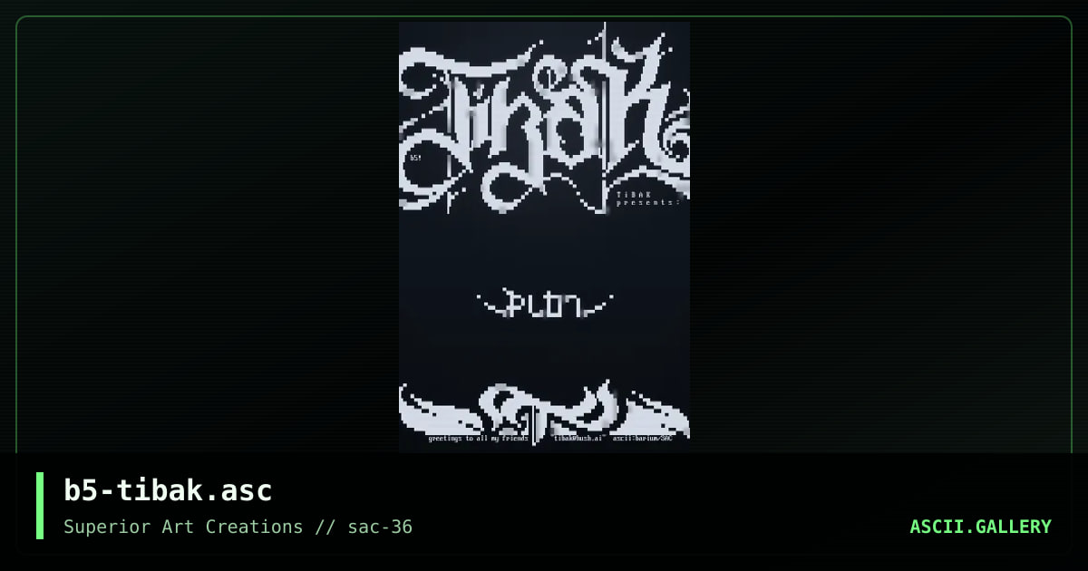 b5-tibak.asc, by barium, 2009