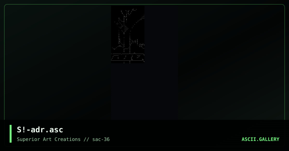 S!-adr.asc, by scour, 2009