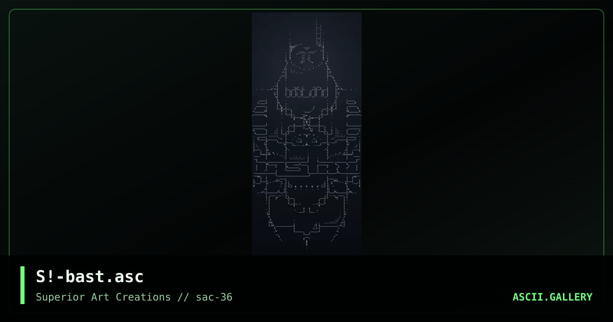 S!-bast.asc, by scour, 2009
