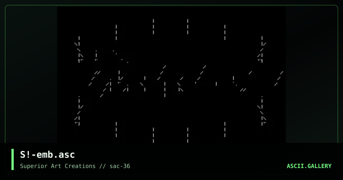 S!-emb.asc, by scour, 2009