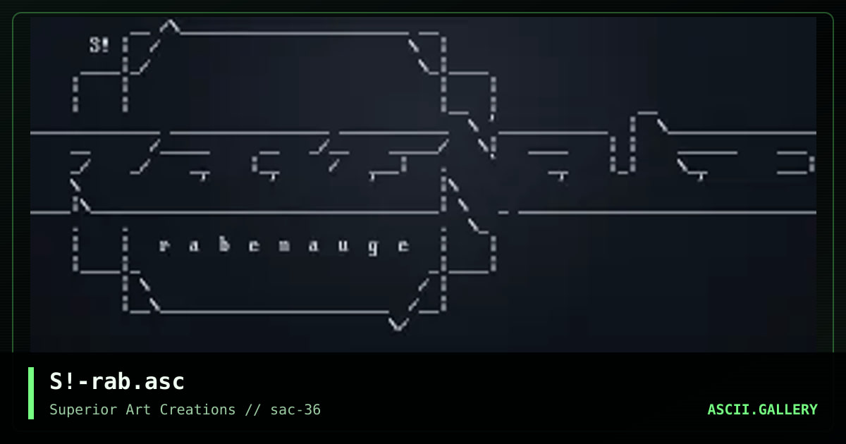 S!-rab.asc, by scour, 2009