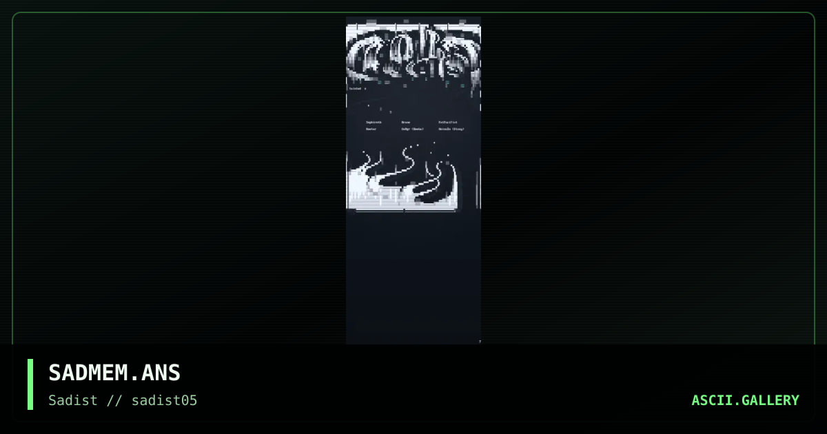 SADMEM.ANS, by tainted, 2005
