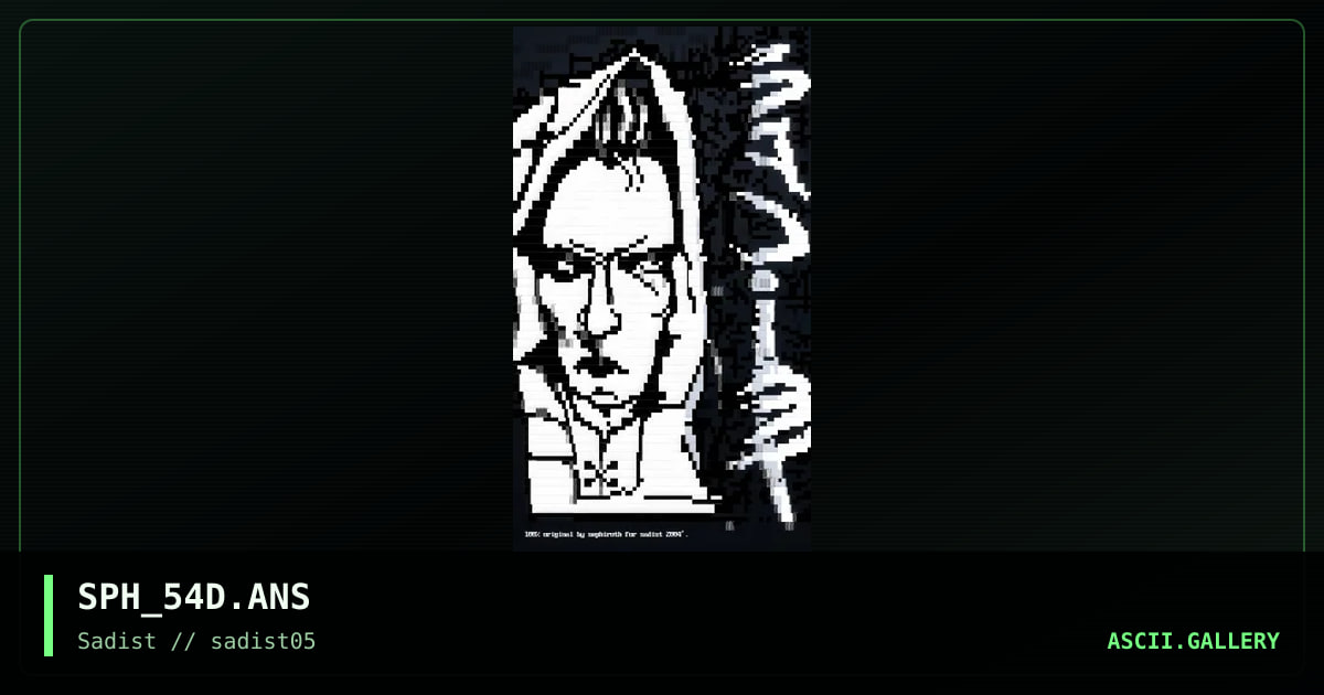 sadistsadistsadistsadistsadistsadis, by sephiroth, 2005