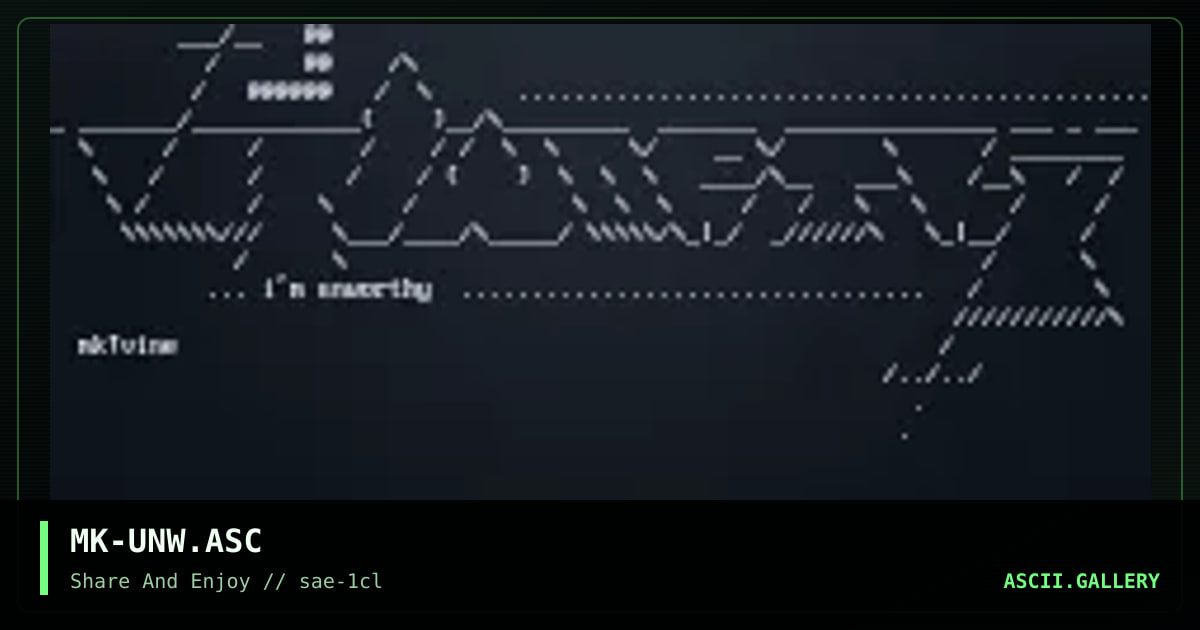 MK-UNW.ASC, by mrks, 2000