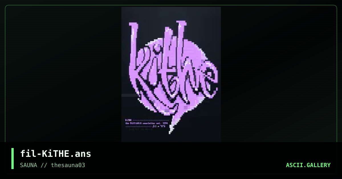 KiTHE, by filth, 2022