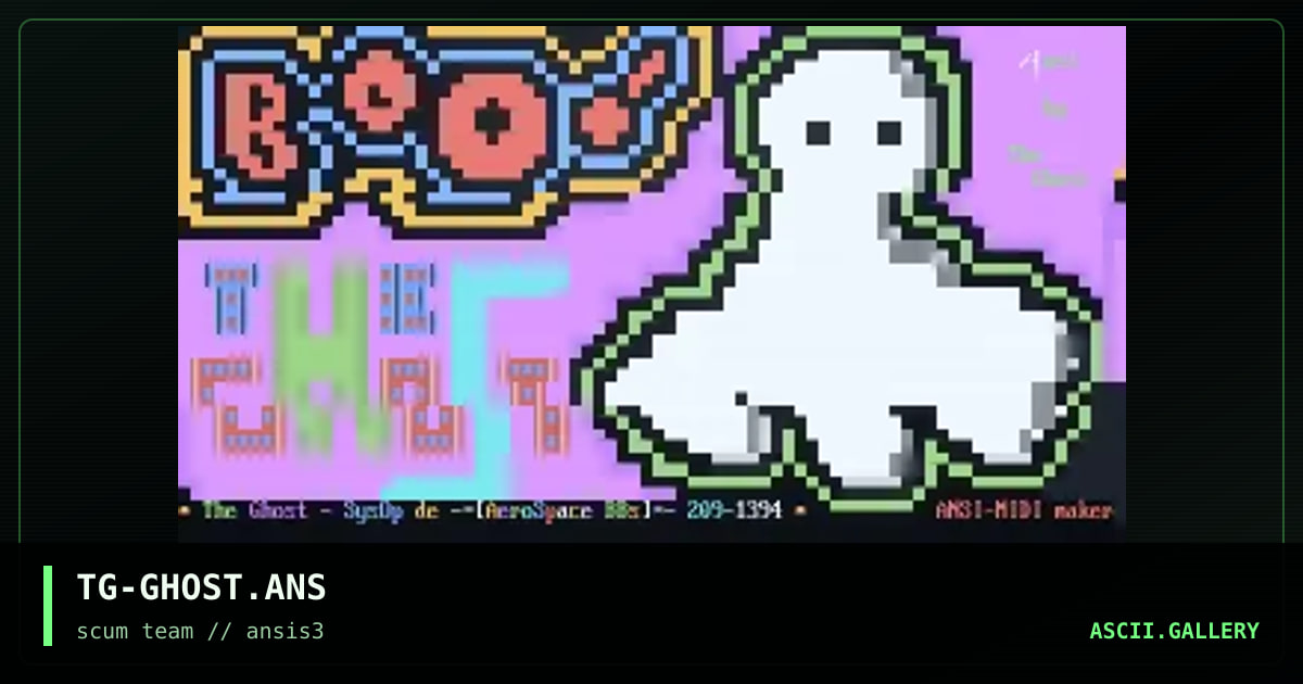 TG-GHOST.ANS, by the ghost, 1997