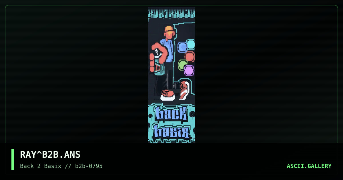 BACKTOBASiXRULEZ!, by raytrayza, 1995