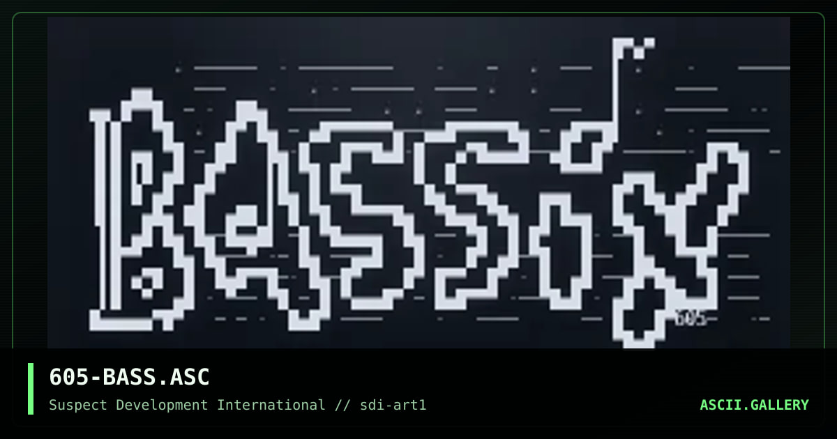 605-BASS.ASC, by e605, 1995