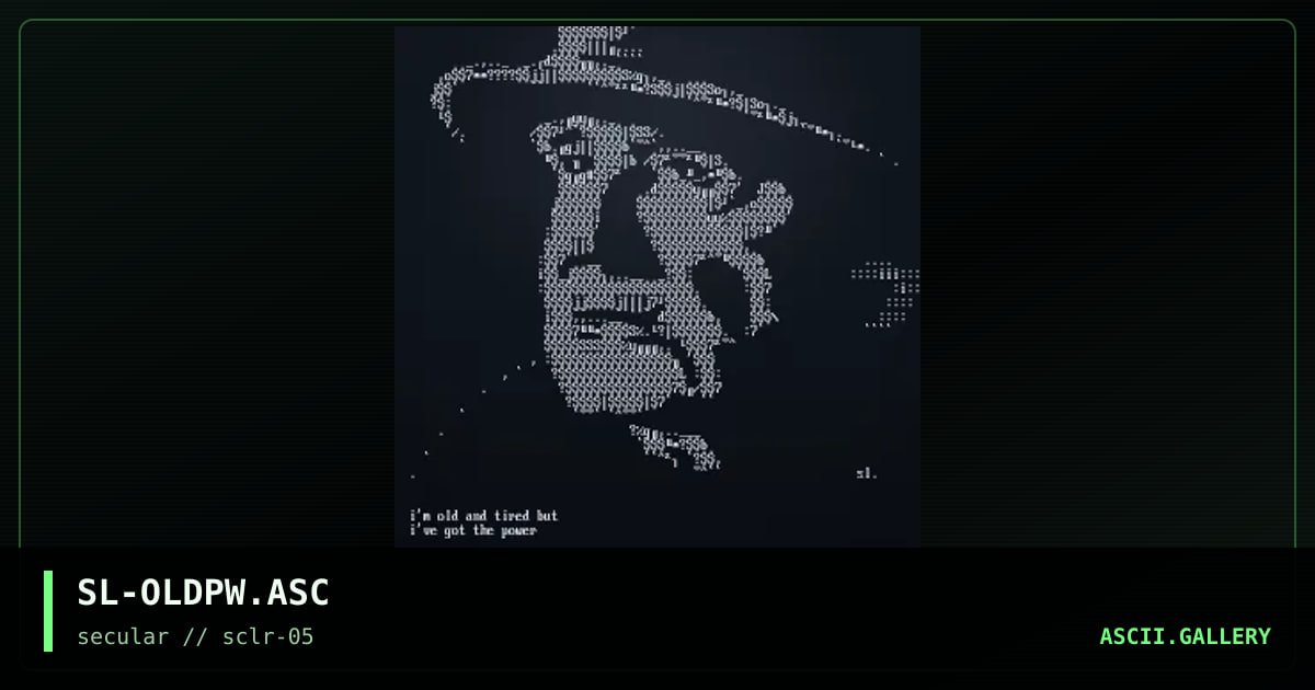 SL-OLDPW.ASC, by slash, 2000