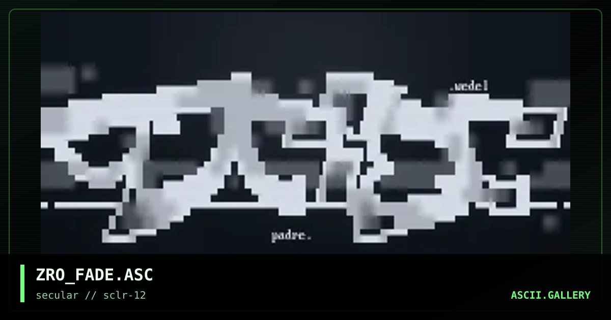 ZRO_FADE.ASC, by zero, 2000