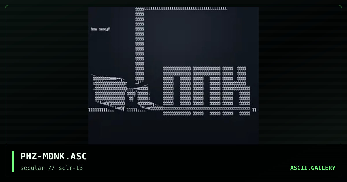 PHZ-M0NK.ASC, by phuzzle, 2000