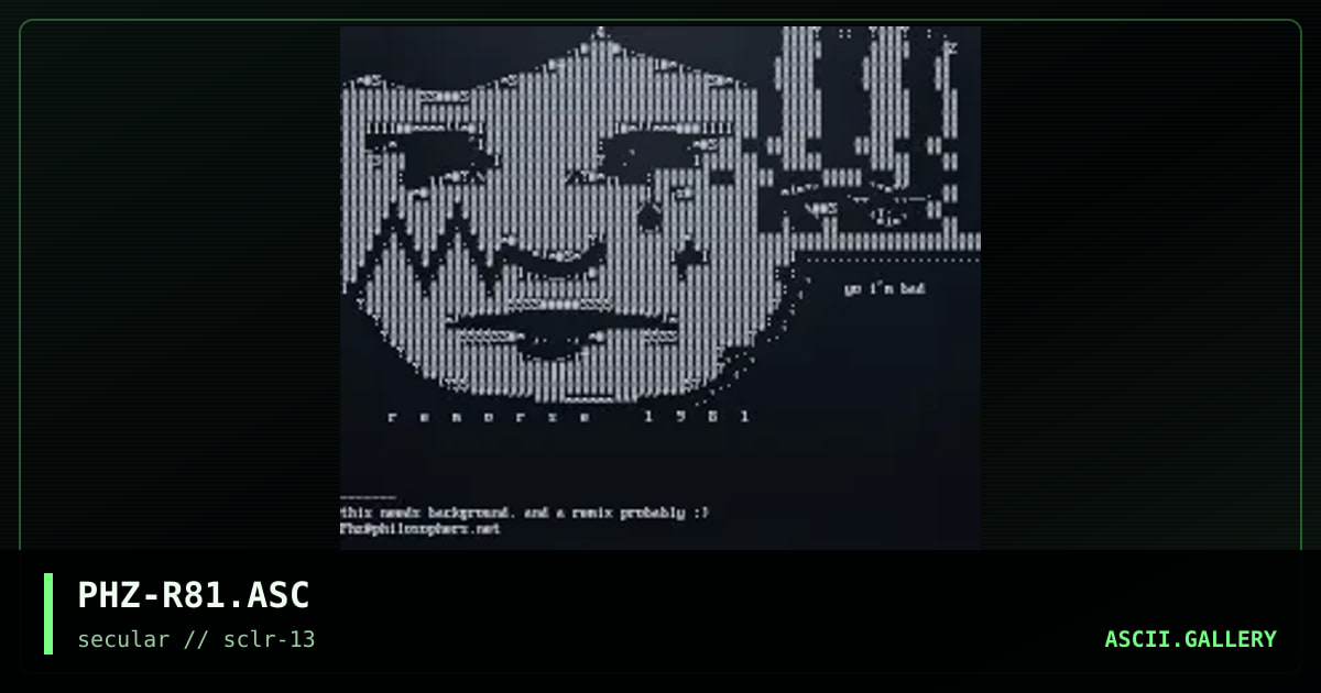 PHZ-R81.ASC, by phuzzle, 2000