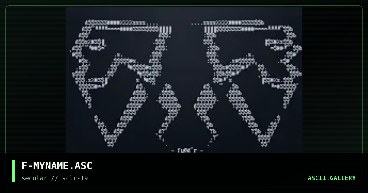 F-MYNAME.ASC, by fy0dr, 2001