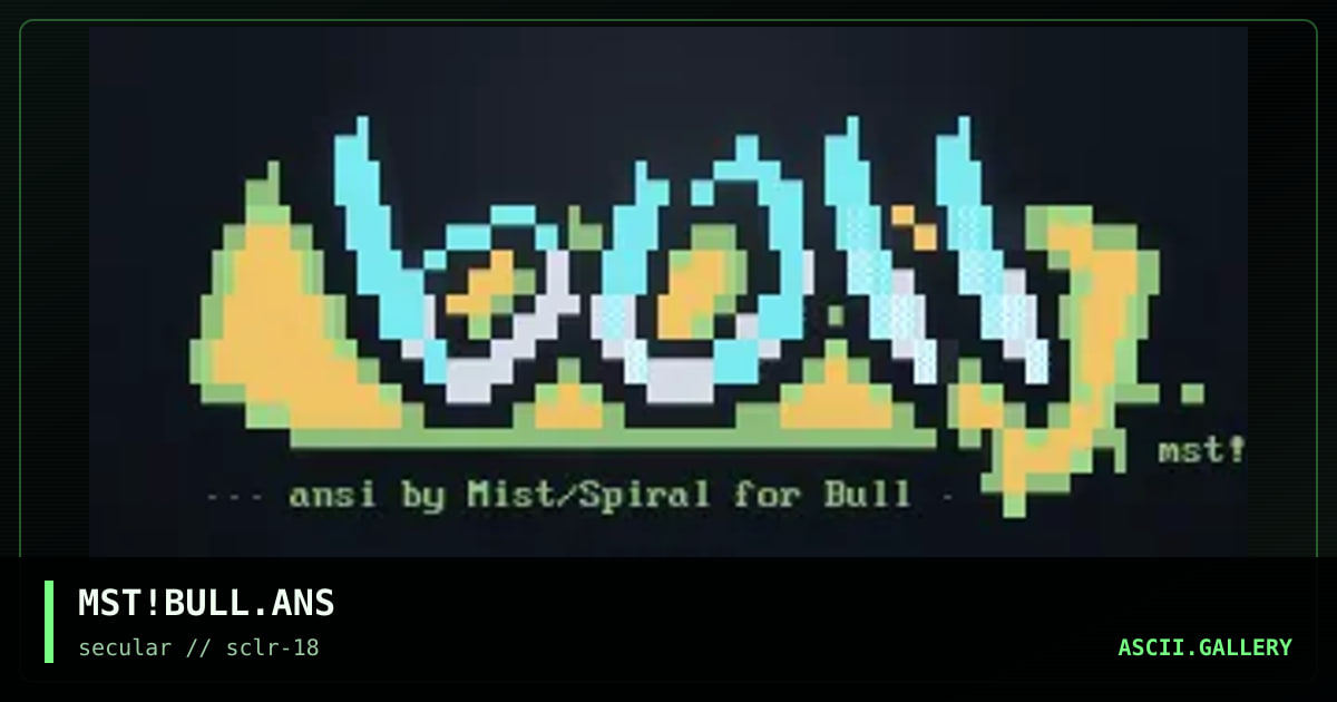 MST!BULL.ANS, by mist, 2001