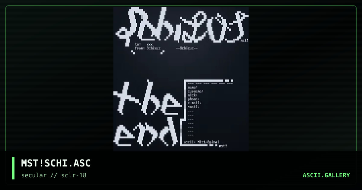 MST!SCHI.ASC, by mist, 2001