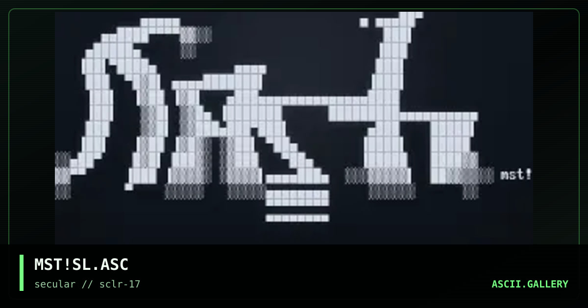 MST!SL.ASC, by mist, 2001