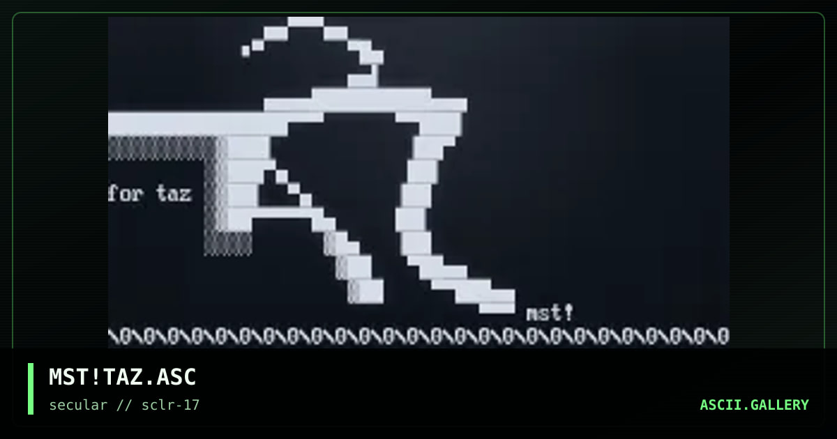 MST!TAZ.ASC, by mist, 2001