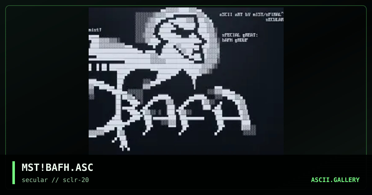 MST!BAFH.ASC, by mist, 2001