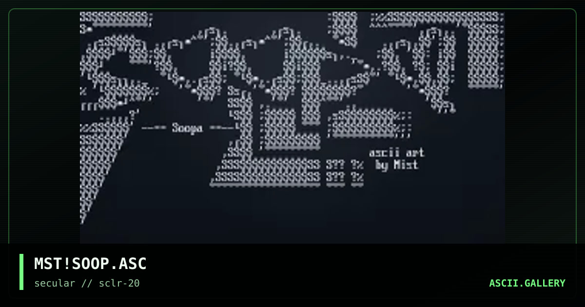 MST!SOOP.ASC, by mist, 2001