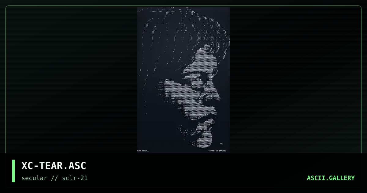 XC-TEAR.ASC, by xaoc, 2001