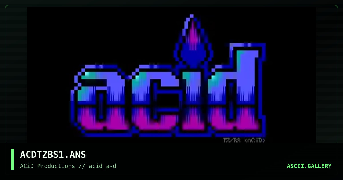 ACDTZBS1.ANS, by black spyrit, tz-acid, 1990
