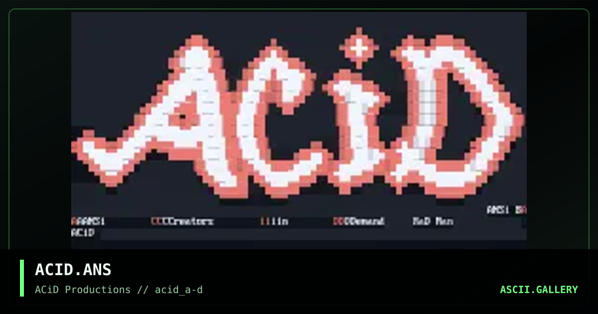 ACID.ANS, by radman, 1990