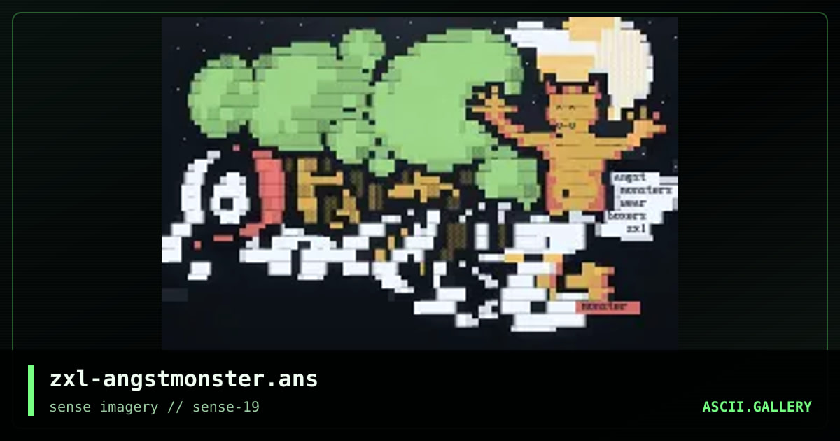 zxl-angstmonster.ans, by zhixel, 2004