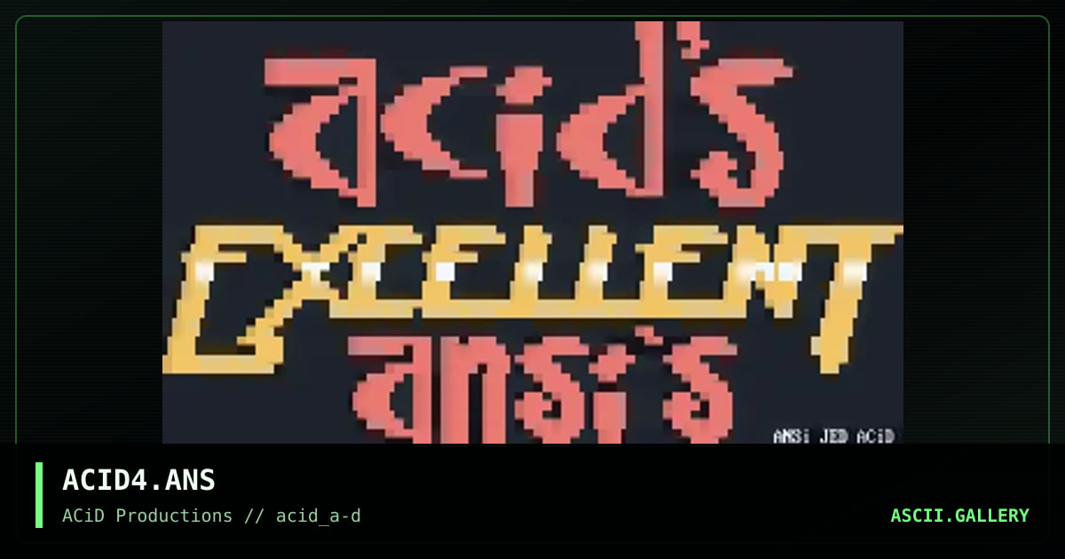 ACID4.ANS, by jed, 1990