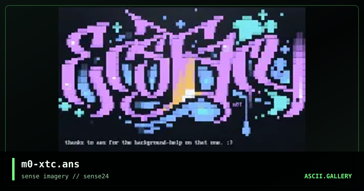m0-xtc.ans, by m0lo, 2005
