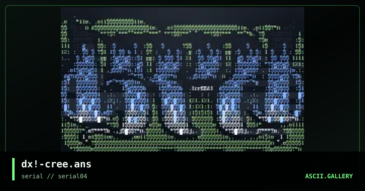 dx!-cree.ans, by drax, 1997