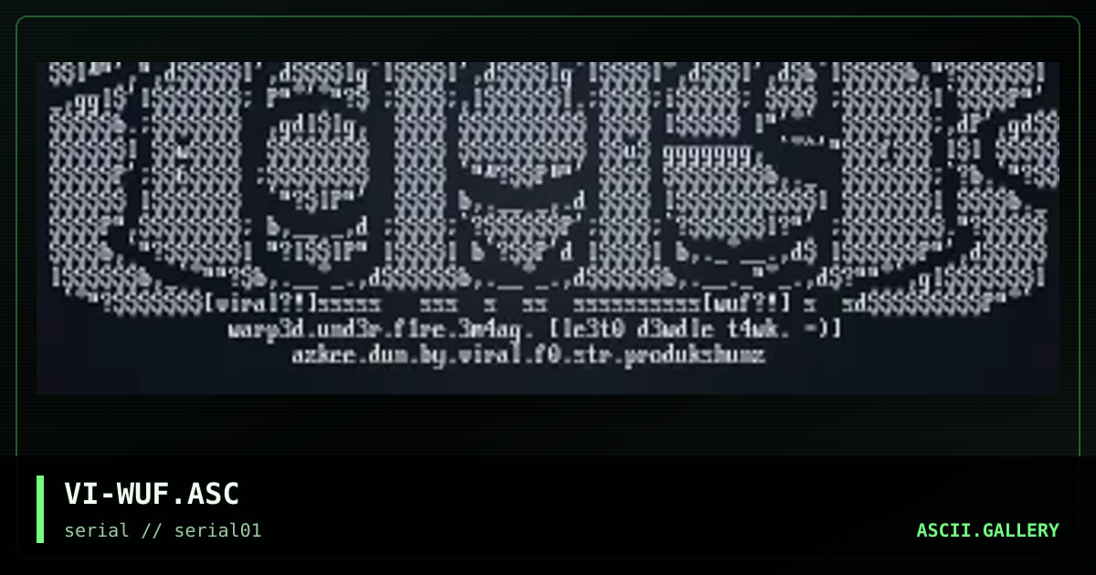 VI-WUF.ASC, by viral, 1997
