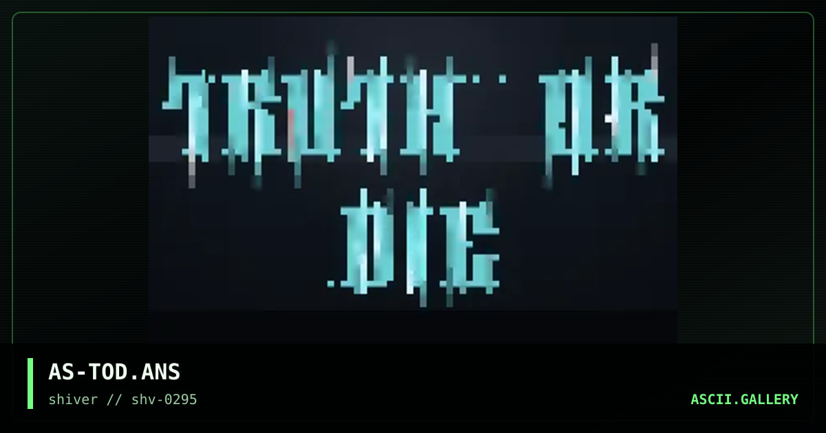 Truth or Die, by asphixia, 1995