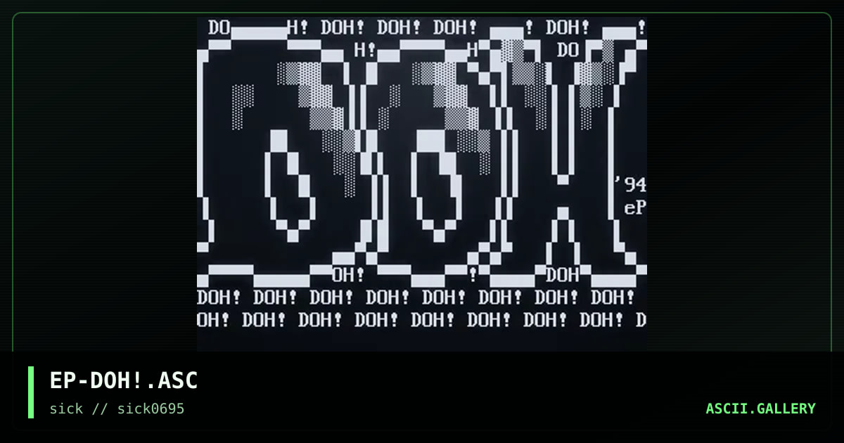 EP-DOH!.ASC, by enraged prisoner, 1995
