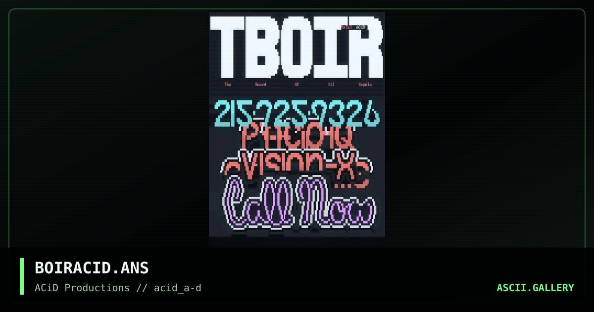 BOIRACID.ANS, by natas, 1990